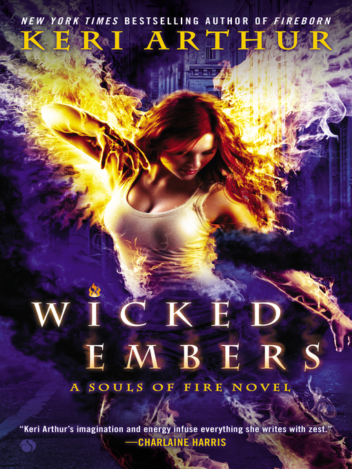 Title details for Wicked Embers by Keri Arthur - Wait list